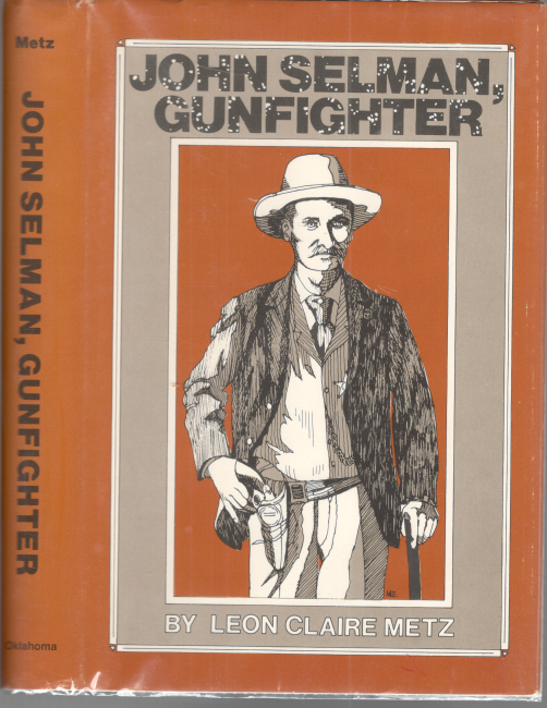 John Selman, Gunfighter