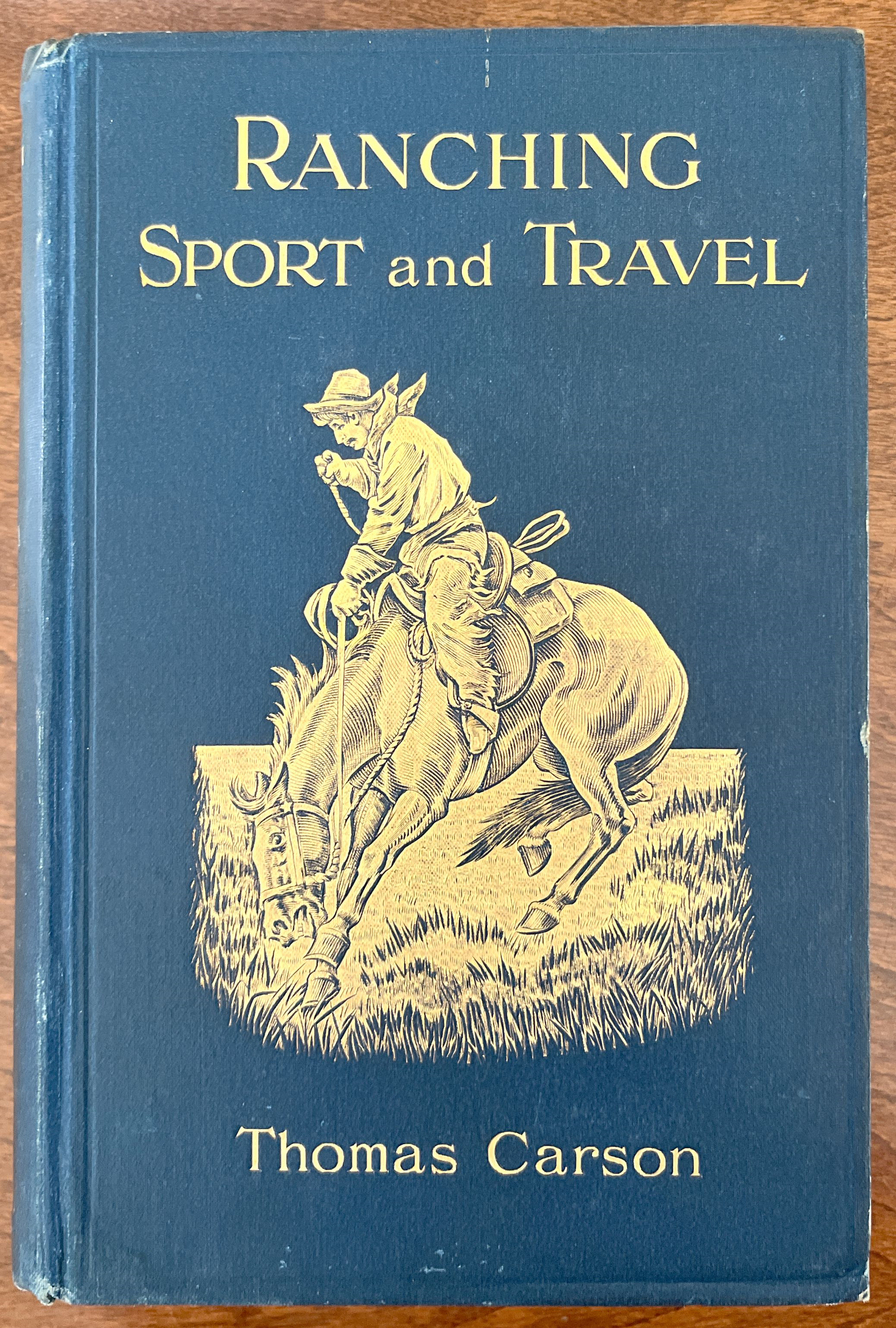 Ranching, Sport and Travel