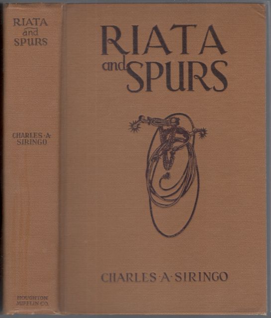 Riata and Spurs: The Story of a Lifetime Spent in the Saddle as Cowboy and Detective