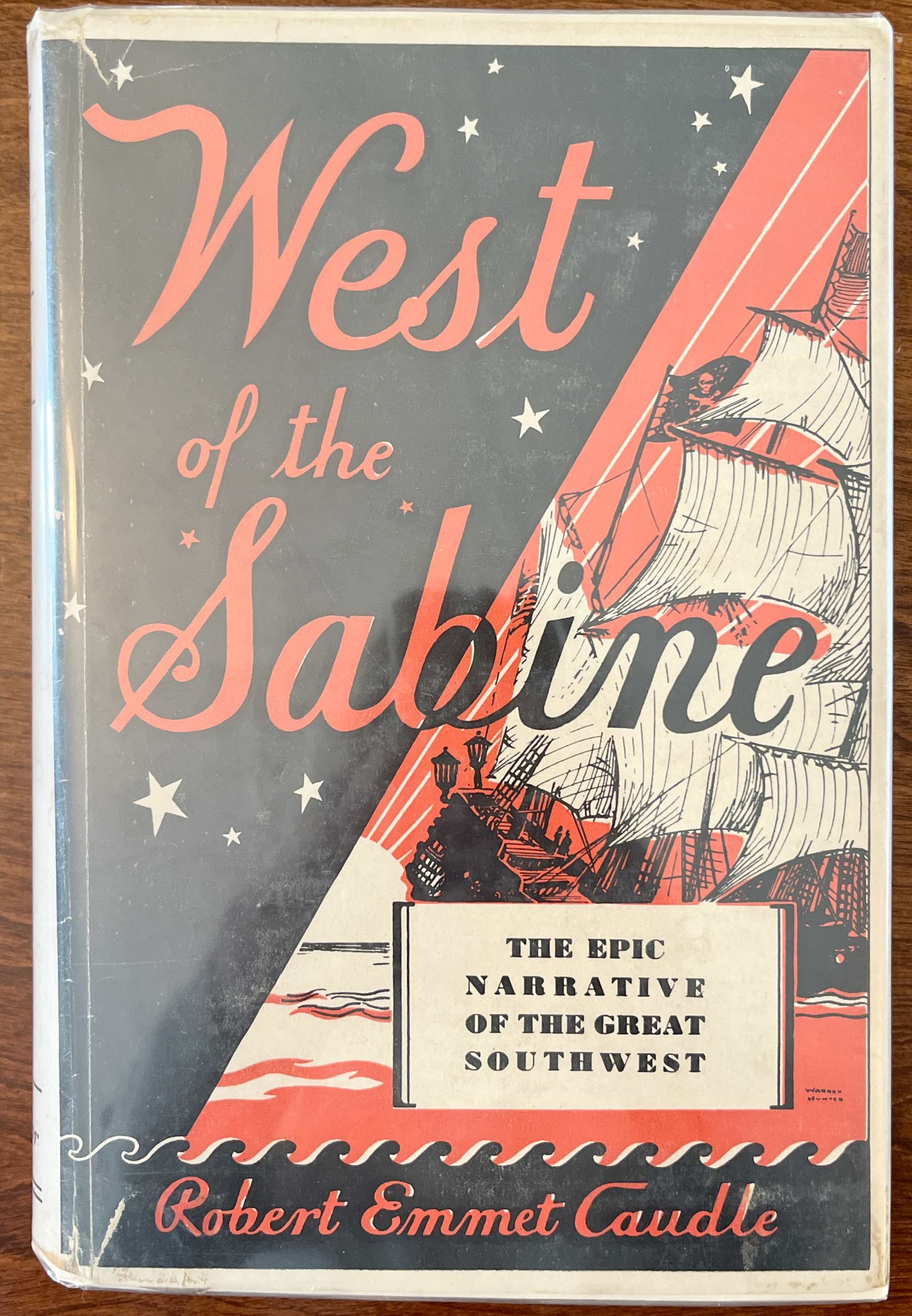 West of the Sabine: The Pioneers' Last Heritage, Inscribed