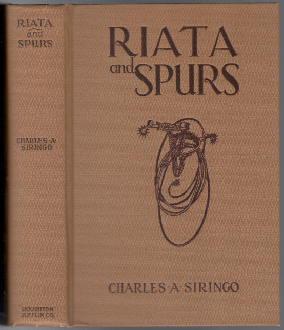 Riata and Spurs: The Story of a Lifetime Spent in the Saddle as Cowboy and Detective