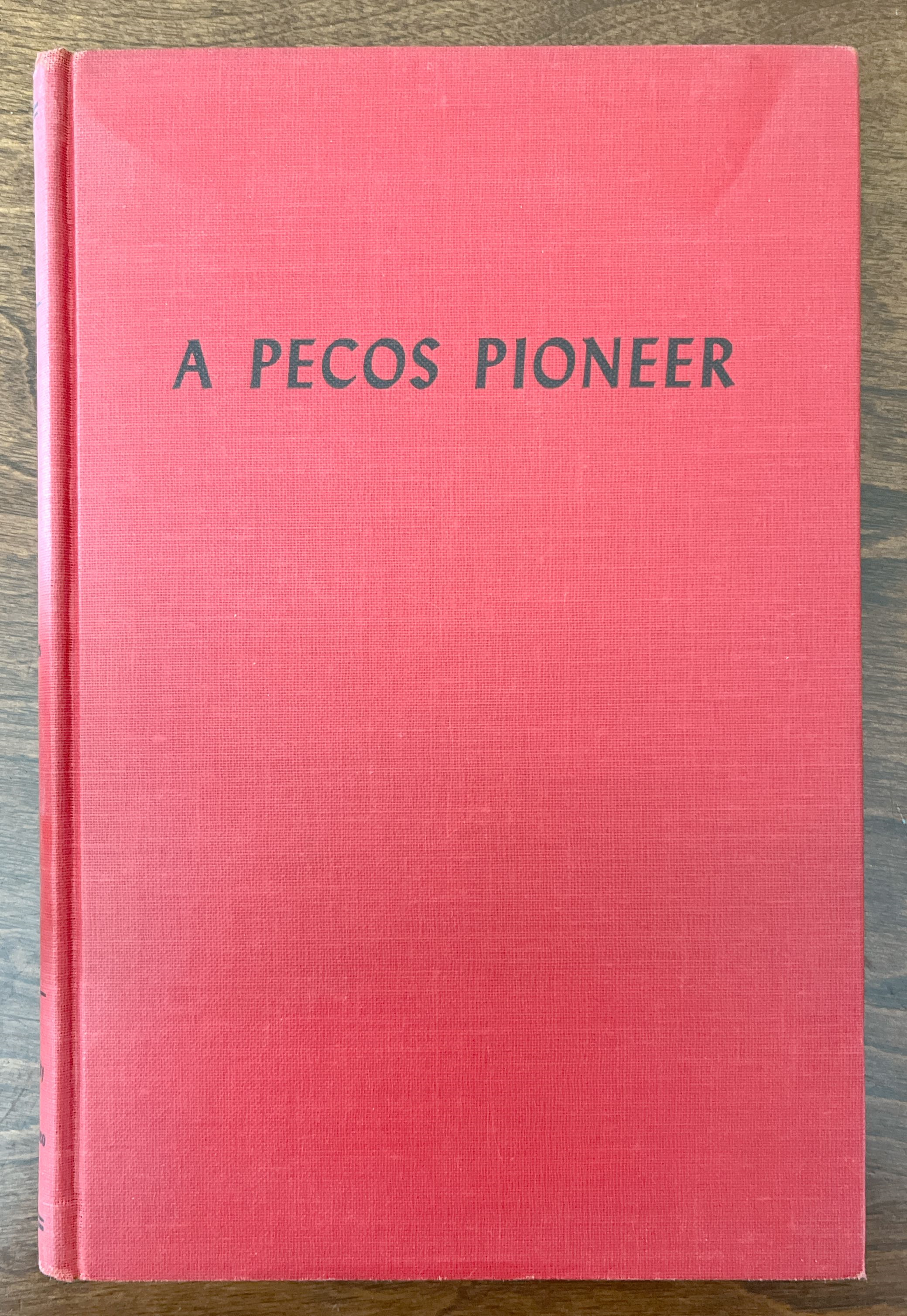A Pecos Pioneer