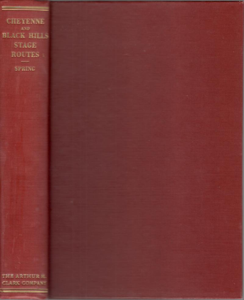 The Cheyenne and Black Hills Stage and Express Routes