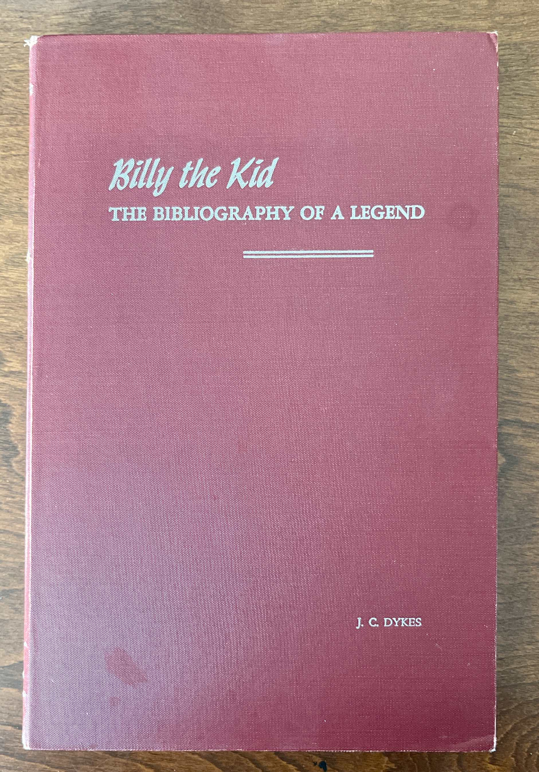 Billy the Kid: The Bibliography of a Legend, Limited to 30, Inscribed to Ramon F. Adams