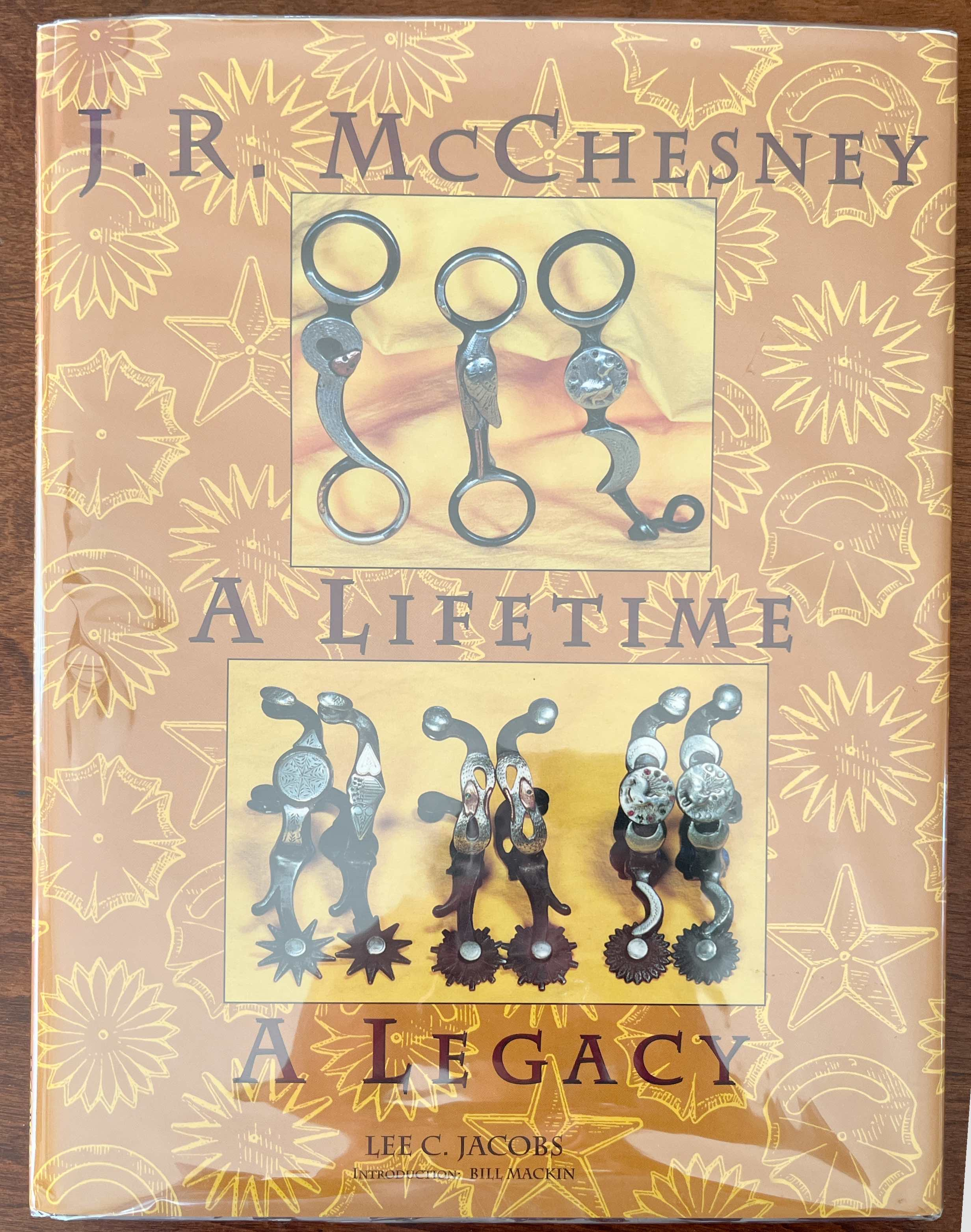 J.R. McChesney: A Lifetime, A Legacy. Signed, Limited.