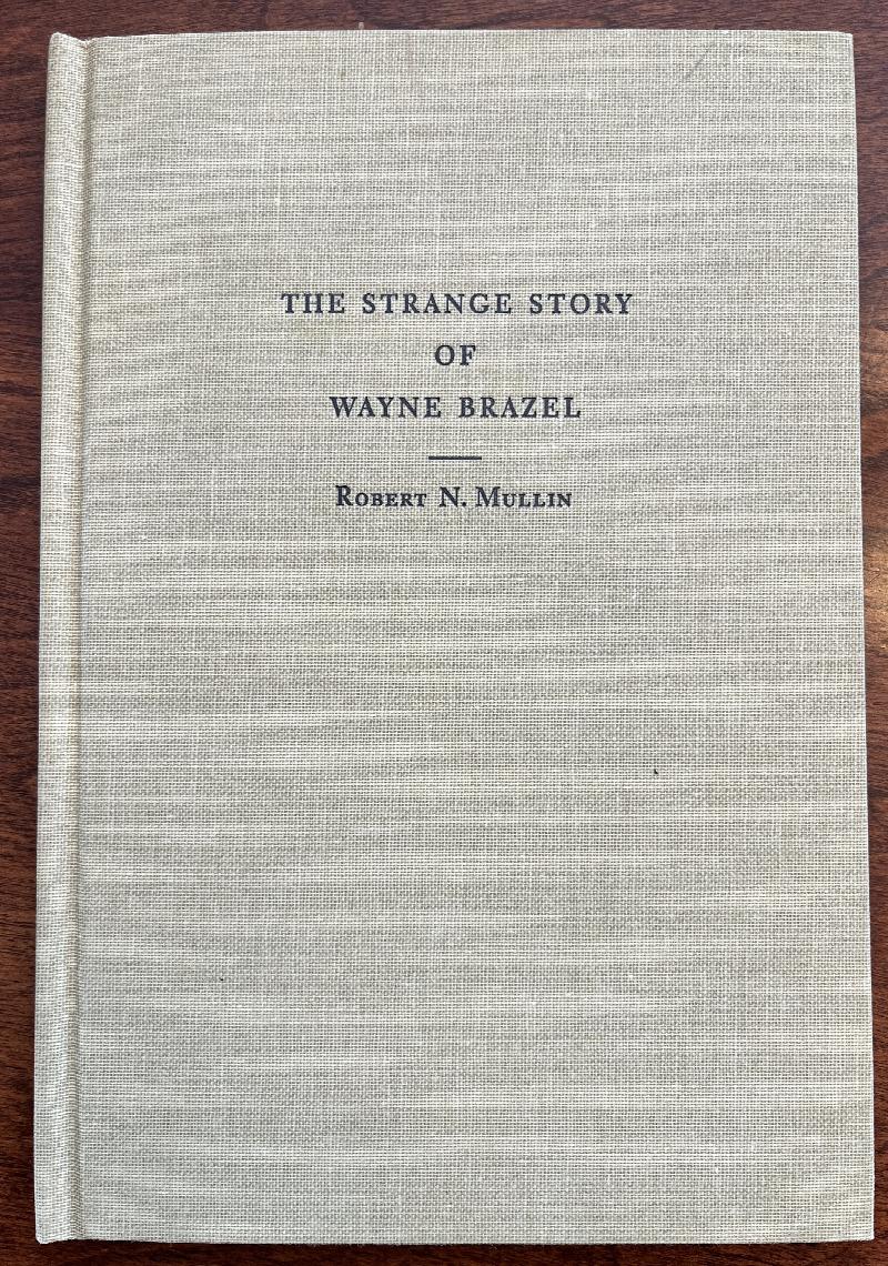 Image for The Strange Story of Wayne Brazel
