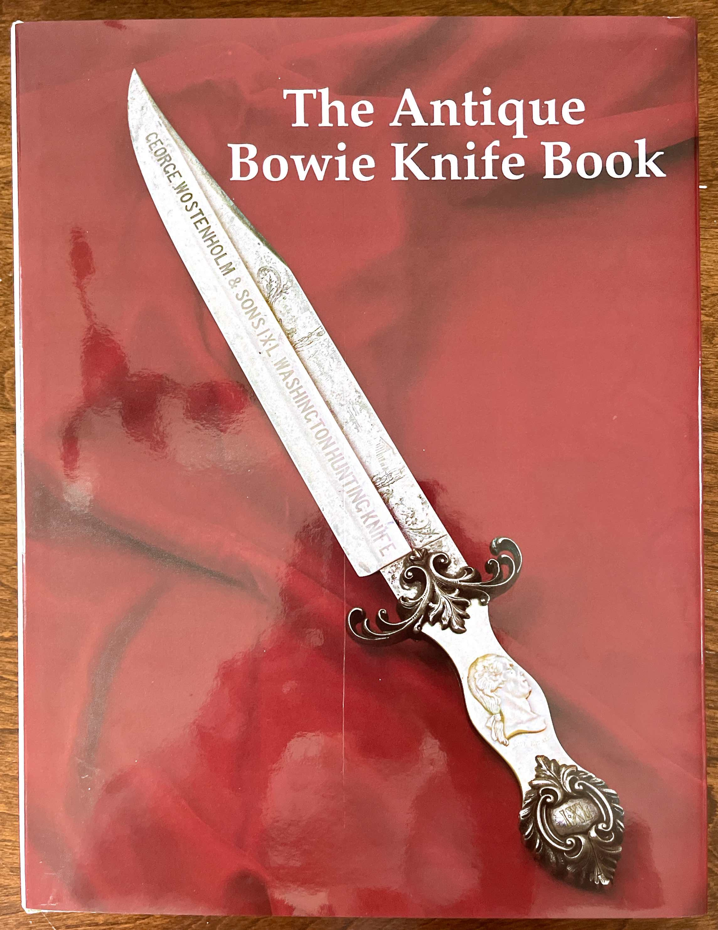 The Antique Bowie Knife Book