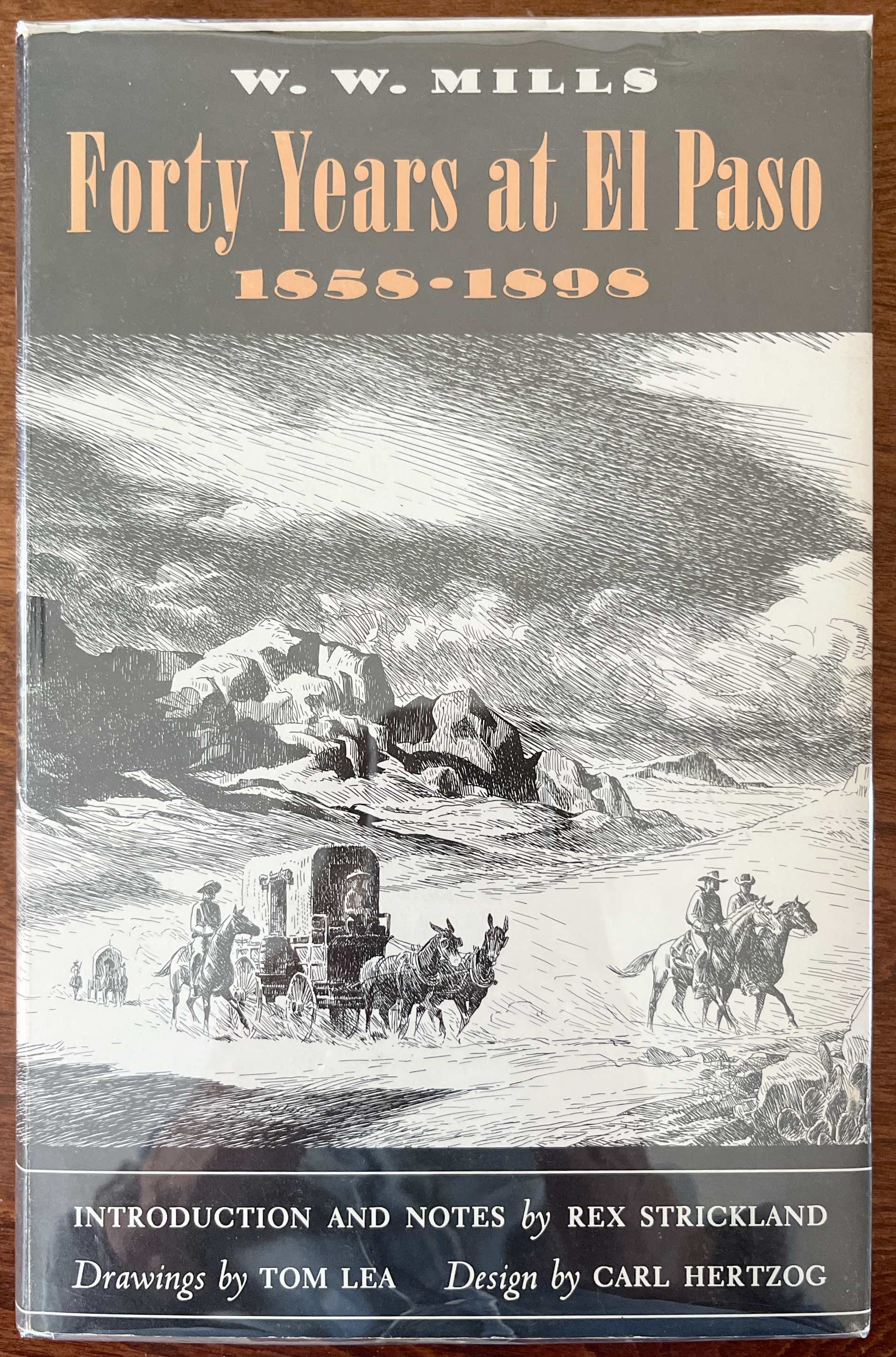 Forty Years at El Paso, 1858-1898, Signed